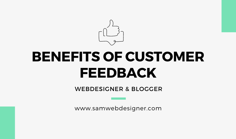 Benefits of Customer Feedback