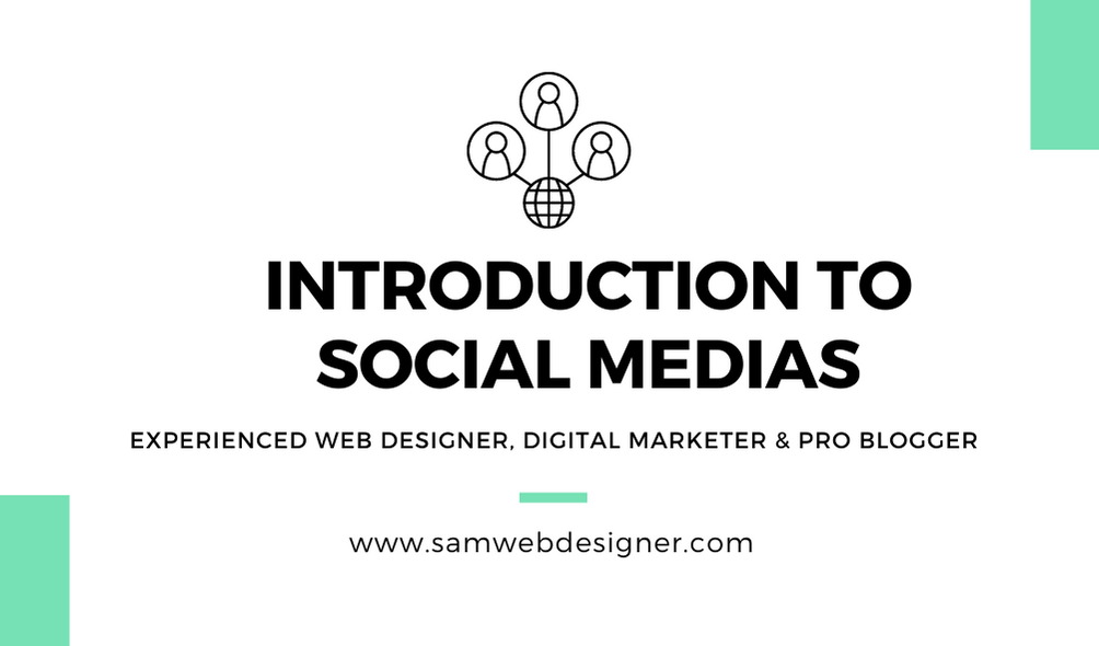 Introduction to Social Medias