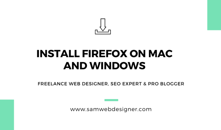 Install Firefox on Mac and Windows