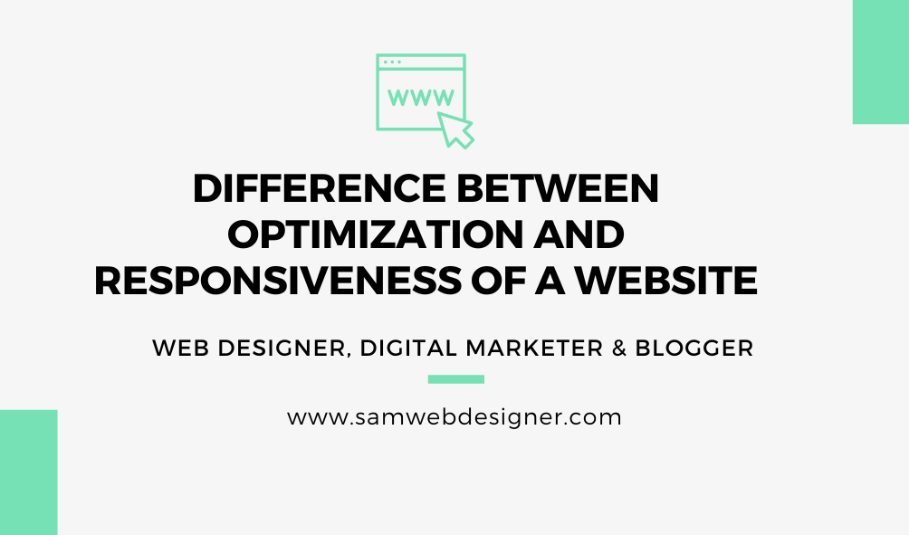 Difference Between Optimization and Responsiveness of a Website