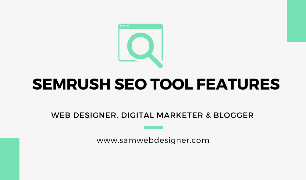 SEMrush SEO Tool Features
