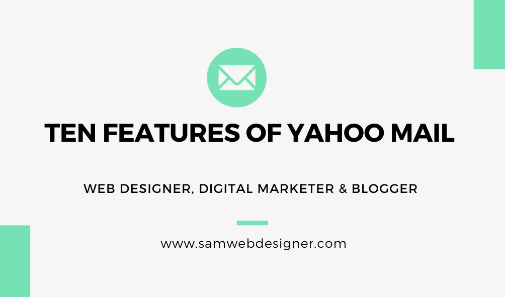 Ten features of Yahoo Mail